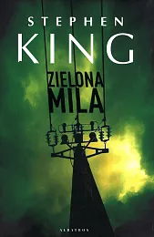 Zielona milaStephen King Zielona milaStephen King