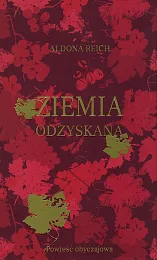 Ziemia odzyskanaAldona Reich Ziemia odzyskanaAldona Reich