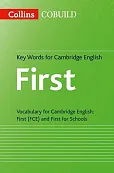 Collins COBUILD Key Words for Cambridge English First Collins COBUILD Key Words for Cambridge English First