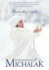 Gwiazdka z niebaKatarzyna Michalak