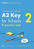 Collins Cambridge English Qualifications A2 Key for Schools