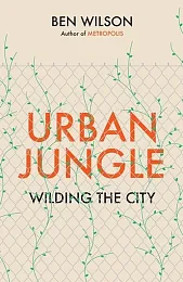 Urban JungleBen Wilson