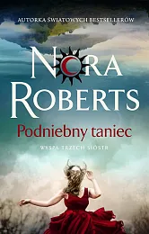 Podniebny taniecNora Roberts