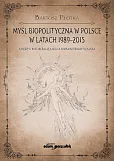 Myśl biopolityczna w Polsce w latach 1989-2015. Myśl biopolityczna w Polsce w latach 1989-2015.