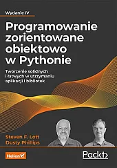 Programowanie zorientowane obiektowo w Pythonie.F.Steven Lott