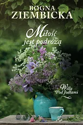 Miłość jest podróżąBogna Ziembicka