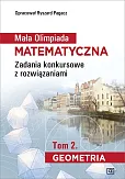 Mała Olimpiada Matematyczna Tom 2 Geometria Mała Olimpiada Matematyczna Tom 2 Geometria