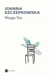 Wyspa TeoJoanna Szczepkowska