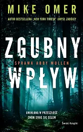 Zgubny wpływMike Omer