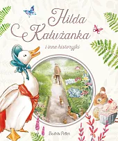 Hilda Kałużanka i inne historyjkiBeatrix Potter