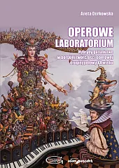 Operowe laboratoriumAneta Derkowska