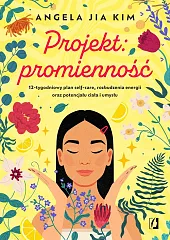 Projekt: promienność.Jia Kim Angela