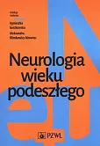 Neurologia wieku podeszłego Neurologia wieku podeszłego