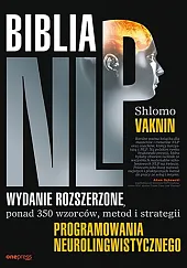 Biblia NLP Wydanie rozszerzone, ponad 350,Shlomo Vaknin