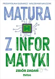 Matura z informatyki. Zbiór zadań Matura z informatyki. Zbiór zadań