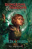 Dungeons & Dragons Złodziejski honor Ścieżka druida Dungeons & Dragons Złodziejski honor Ścieżka druida