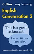 Collins Easy Learning English Conversation 2 Collins Easy Learning English Conversation 2