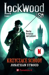 Krzyczące schody Lockwood tom 1Jonathan Stroud