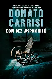 Dom bez wspomnieńDonato Carrisi