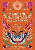 Magiczne manifestacje dla czarownic