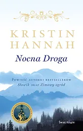 Nocna DrogaKristin Hannah Nocna DrogaKristin Hannah