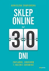 Sklep online w 30 dniAgnieszka Skupieńska