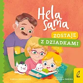 Hela sama Zostaje z dziadkamiKamila Gurynowicz