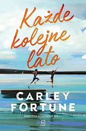 Każde kolejne latoCarley Fortune