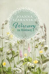 Wieczory na Miodowej 3Joanna Szarańska Wieczory na Miodowej 3Joanna Szarańska