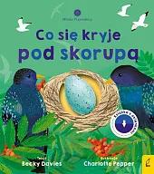 Młodzi przyrodnicy Co się kryje pod,Becky Davies