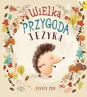Wielka przygoda JeżykaJennie Poh