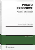 Prawo rzeczowe. Pytania i odpowiedzi