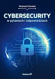 Cybersecurity w pytaniach i odpowiedziach Cybersecurity w pytaniach i odpowiedziach