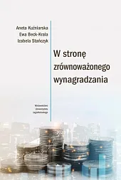 W stronę zrównoważonego wynagradzaniaAneta Kuźniarska