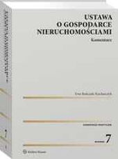 Ustawa o gospodarce nieruchomościami. Komentarz
