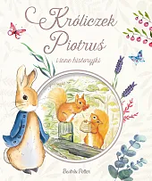 Króliczek Piotruś i inne historyjkiBeatrix Potter