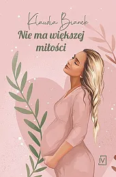 Nie ma większej miłościKlaudia Bianek