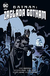 Batman. Zagłada GothamMike Mignola