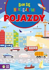 Baw się naklejkami PojazdyEwelina Protasewicz