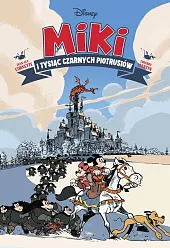 Myszka Miki. Miki i tysiąc Czarnych,Thierry Martin