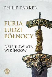 Furia ludzi PółnocyPhilip Parker
