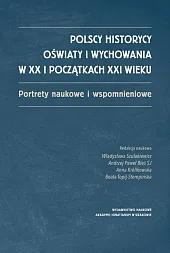 Polscy historycy oświaty i wychowania w,Władysława Szulakiewicz Polscy historycy oświaty i wychowania w,Władysława Szulakiewicz