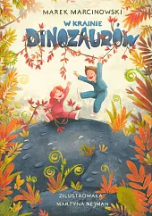 W krainie DinozaurówMarek Marcinowski