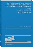 Procedury oświatowe z wzorami dokumentów. Tom 2. Karta Nauczyciela oraz prawo pracy