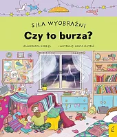 Siła wyobraźni Czy to burza?Małgorzata Korbiel