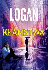 KłamstwaM.T. Logan KłamstwaM.T. Logan