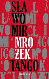TangoSławomir Mrożek TangoSławomir Mrożek
