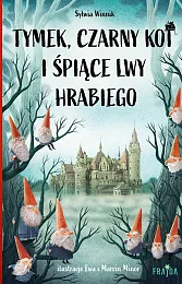 Tymek, Czarny Kot i śpiące lwy,Sylwia Winnik