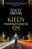 Kiedy sprawiedliwość śpi Kiedy sprawiedliwość śpi
