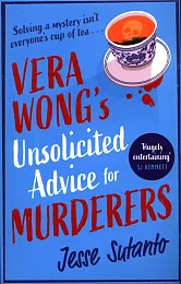 Vera Wong's Unsolicited Advice for MurderersJesse Sutanto Vera Wong's Unsolicited Advice for MurderersJesse Sutanto